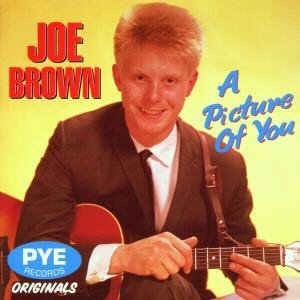 Brown ,Joe - Pye Originals:A Picture Of You